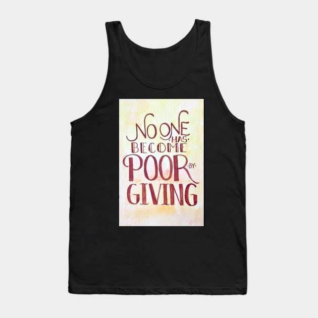 No One Has Become Poor By Giving Tank Top by GabCJ